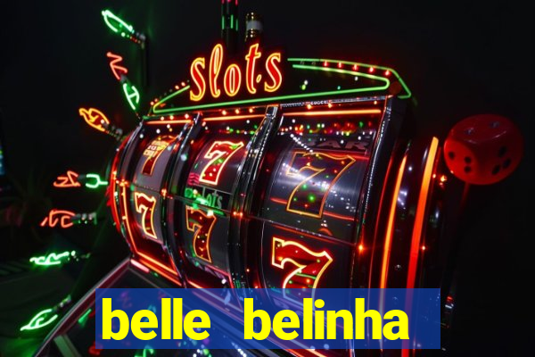 belle belinha vazados gratis